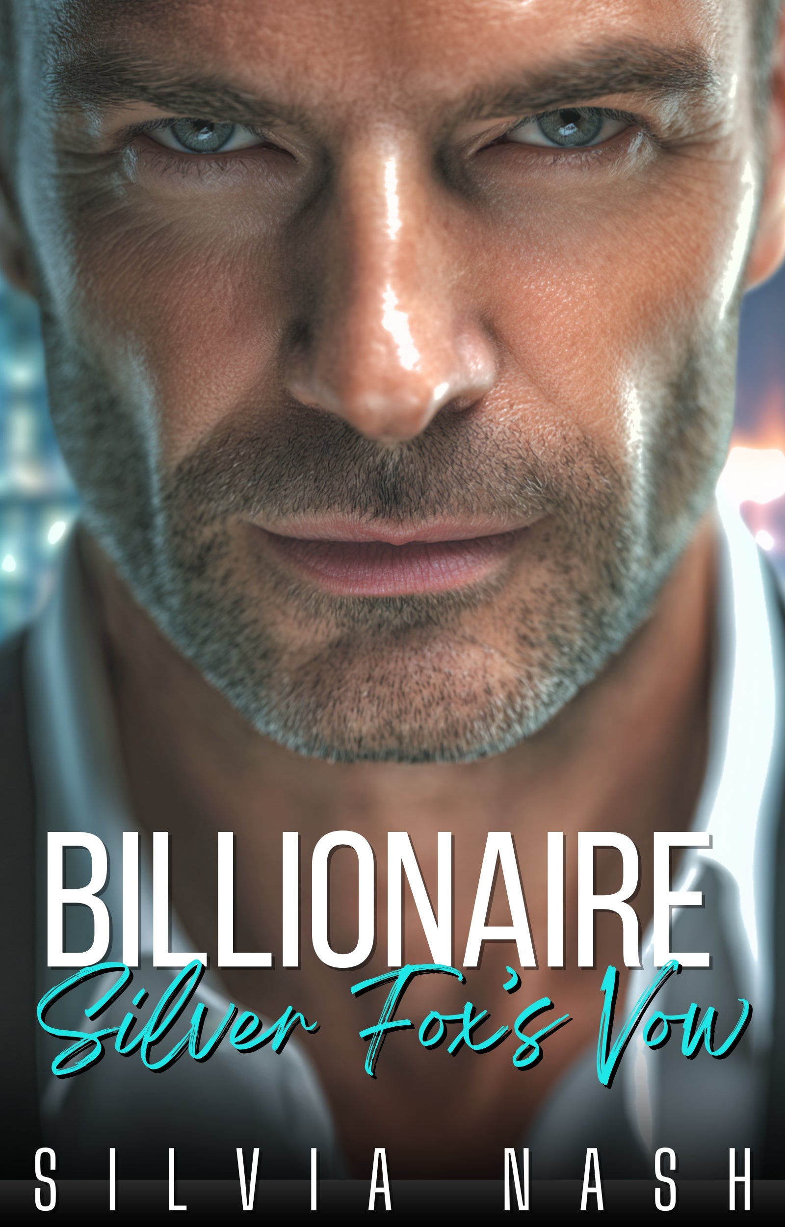 Billionaire Silver Fox’s Vow