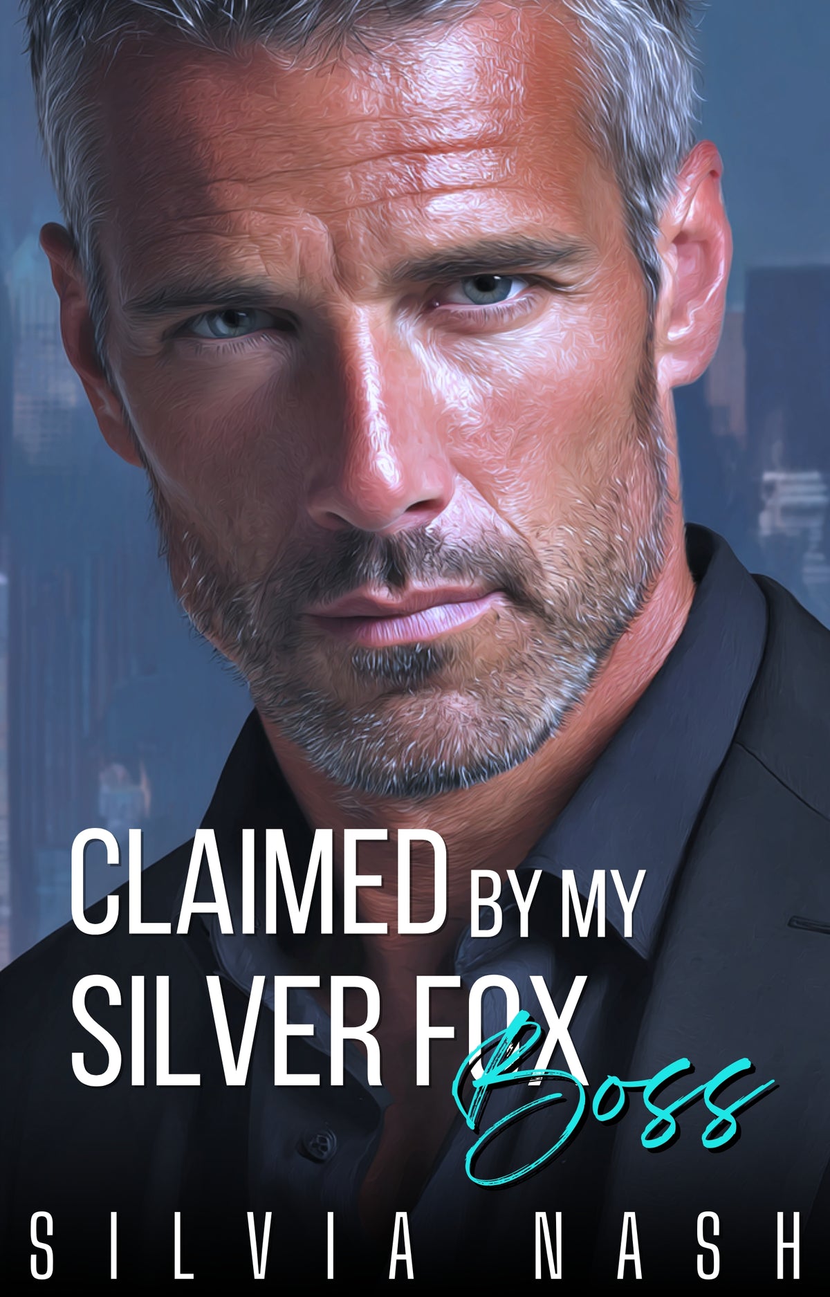 Claimed by my Silver Fox Boss