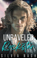 Unraveled by a Rockstar